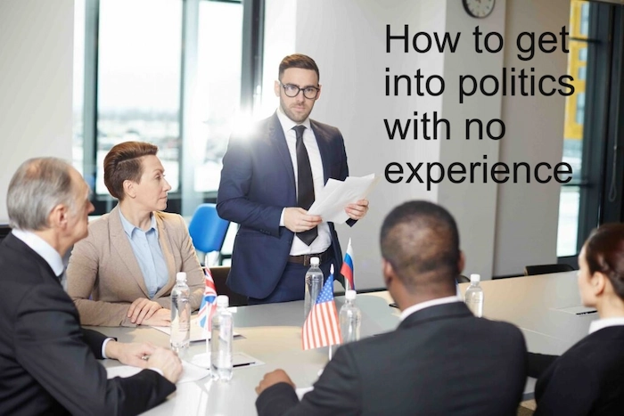 How to get into politics with no experience