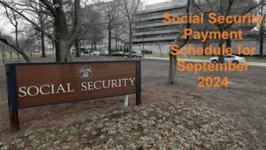 Social Security Payment Schedule for September 2024